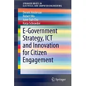 E-government Strategy, Ict and Innovation for Citizen Engagement
