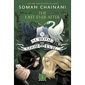 The School for Good and Evil #3: The Last Ever After