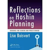 Reflections on Hoshin Planning: Guidance for Leaders and Practitioners