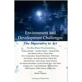 Environment and Development Challenges: The Imperative to Act