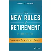 The New Rules of Retirement: Strategies for a Secure Future