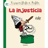 La injusticia / The Injustice