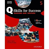 Q: Skills for Success Reading and Writing 5