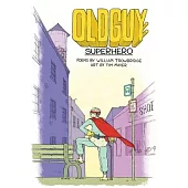 Oldguy 1: Superhero, Poems