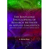 The Routledge Encyclopedia of Research Methods in Applied Linguistics: Quantitative, Qualitative, and Mixed-methods Research