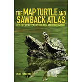 The Map Turtle and Sawback Atlas: Ecology, Evolution, Distribution, and Conservation