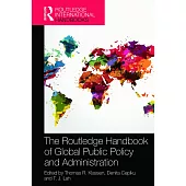 The Routledge Handbook of Global Public Policy and Administration