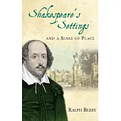 Shakespeare’s Settings and a Sense of Place