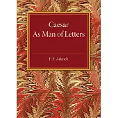 Caesar As Man of Letters