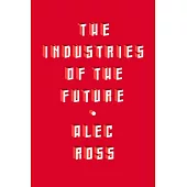 The Industries of the Future