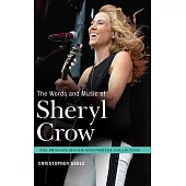 The Words and Music of Sheryl Crow