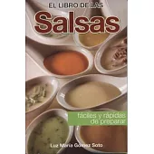 Libro de las Salsas: Faciles Y Rapidas De Preparar