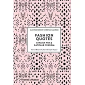 Fashion Quotes: Stylish Wit and Catwalk Wisdom