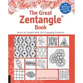 The Great Zentangle Book: Learn to Tangle with 101 Favorite Patterns