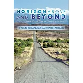 Horizon Above and Beyond: Anthology of Research Papers