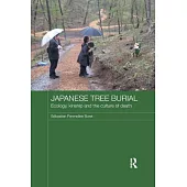 Japanese Tree Burial: Ecology, Kinship and the Culture of Death