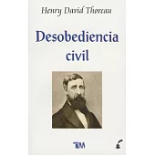 Desobedencia Civil/ Civil Disobedience
