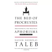 The Bed of Procrustes: Philosophical and Practical Aphorisms