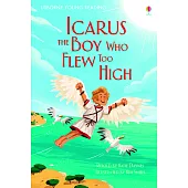 Icarus, the Boy Who Flew Too High