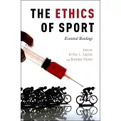 The Ethics of Sport: Essential Readings