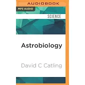Astrobiology: A Very Short Introduction
