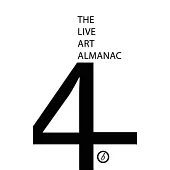 The Live Art Almanac Volume 4