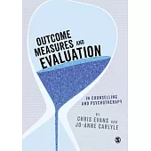 Outcome Measures and Evaluation in Counselling and Psychotherapy