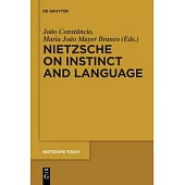 Nietzsche on Instinct and Language