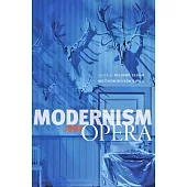 Modernism and Opera