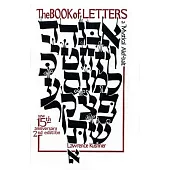 The Book of Letters: A Mystical Hebrew Alphabet