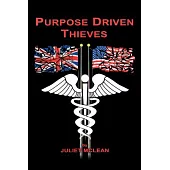 Purpose Driven Thieves