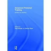 Advanced Personal Training: Science to Practice