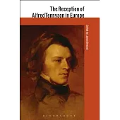 The Reception of Alfred Tennyson in Europe