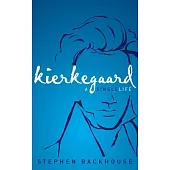 Kierkegaard: A Single Life; Library Edition