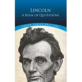 Lincoln: A Book of Quotes