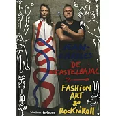 Jean-Charles De Castelbajac: Fashion, Art & Rock ’n’ Roll