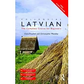 Colloquial Latvian: The Complete Course for Beginners