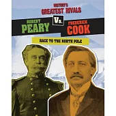 Robert Peary Vs. Frederick Cook: Race to the North Pole