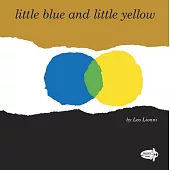 繪本大師李歐．李奧尼經典《小藍和小黃》Little Blue and Little Yellow