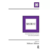 Mistrust: Developmental, Cultural, and Clinical Realms