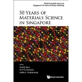 50 Years of Materials Science in Singapore