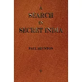 A Search in Secret India