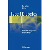 Type 1 Diabetes: Clinical Management of the Athlete