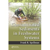 Contaminated Sediments in Freshwater Systems