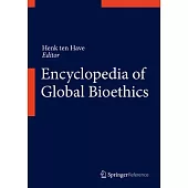 Encyclopedia of Global Bioethics