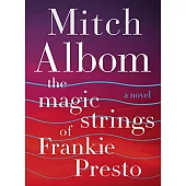 The Magic Strings of Frankie Presto