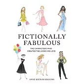 Fictionally Fabulous: The Characters Who Created the Looks We Love