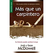 MS Que Un Carpintero Nueva Edicin: More Than a Carpenter New Edition