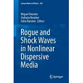 Rogue and Shock Waves in Nonlinear Dispersive Media