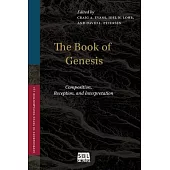 The Book of Genesis: Composition, Reception, and Interpretation